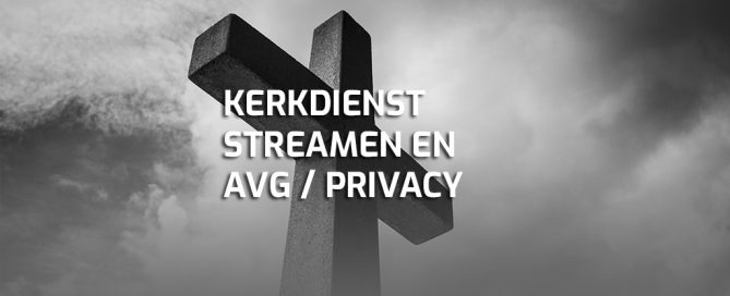 Kerkdienst streamen AVG Privacy